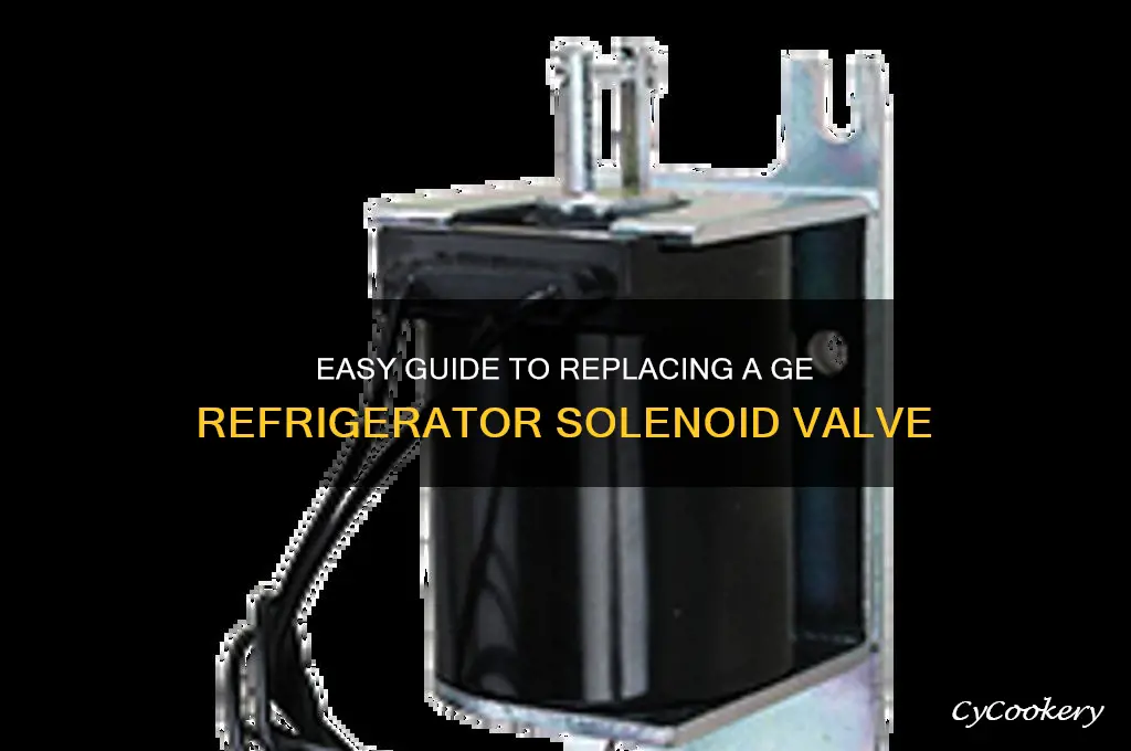 how to replace solenoid on ge refrigerator