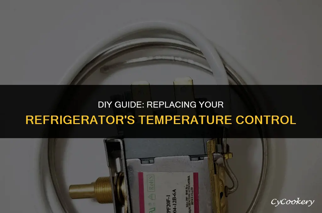 how to replace temperature control on a refrigerator