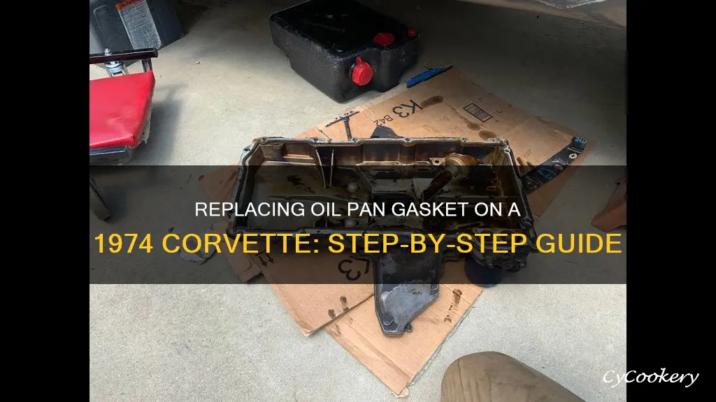 how to replace the oil pan gasket on 1974 corvette