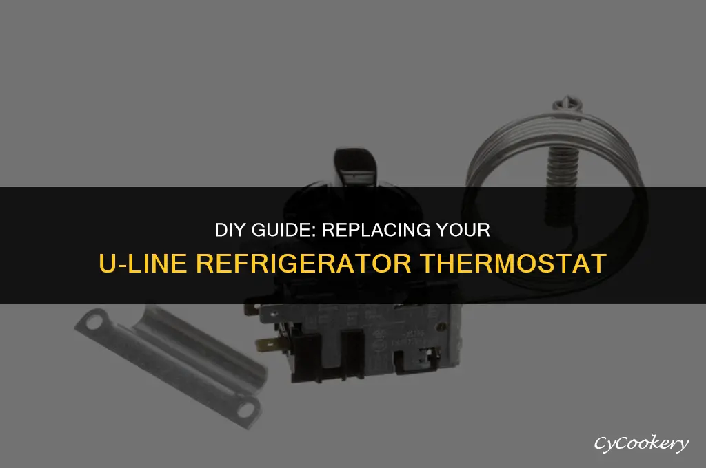 how to replace u-line refrigerator temperature control thermostat
