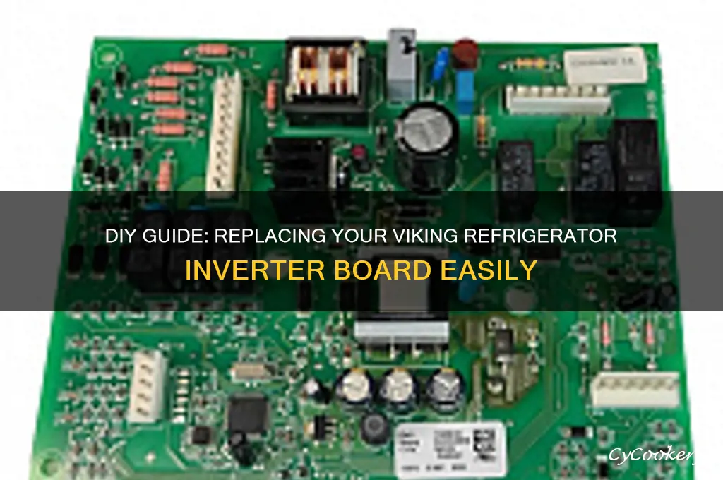 how to replace viking refrigerator inverter board