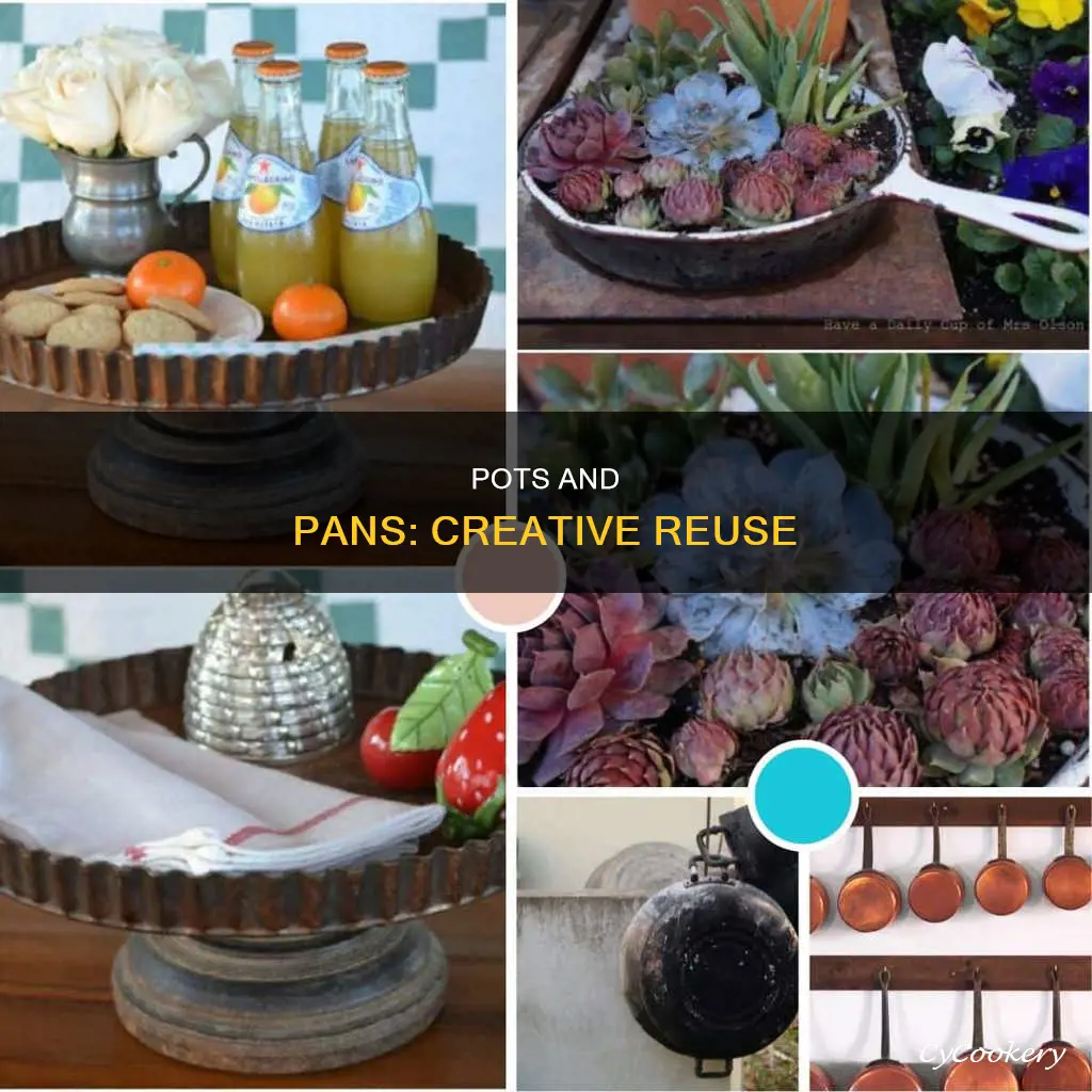 how to repurpose old pots and pans