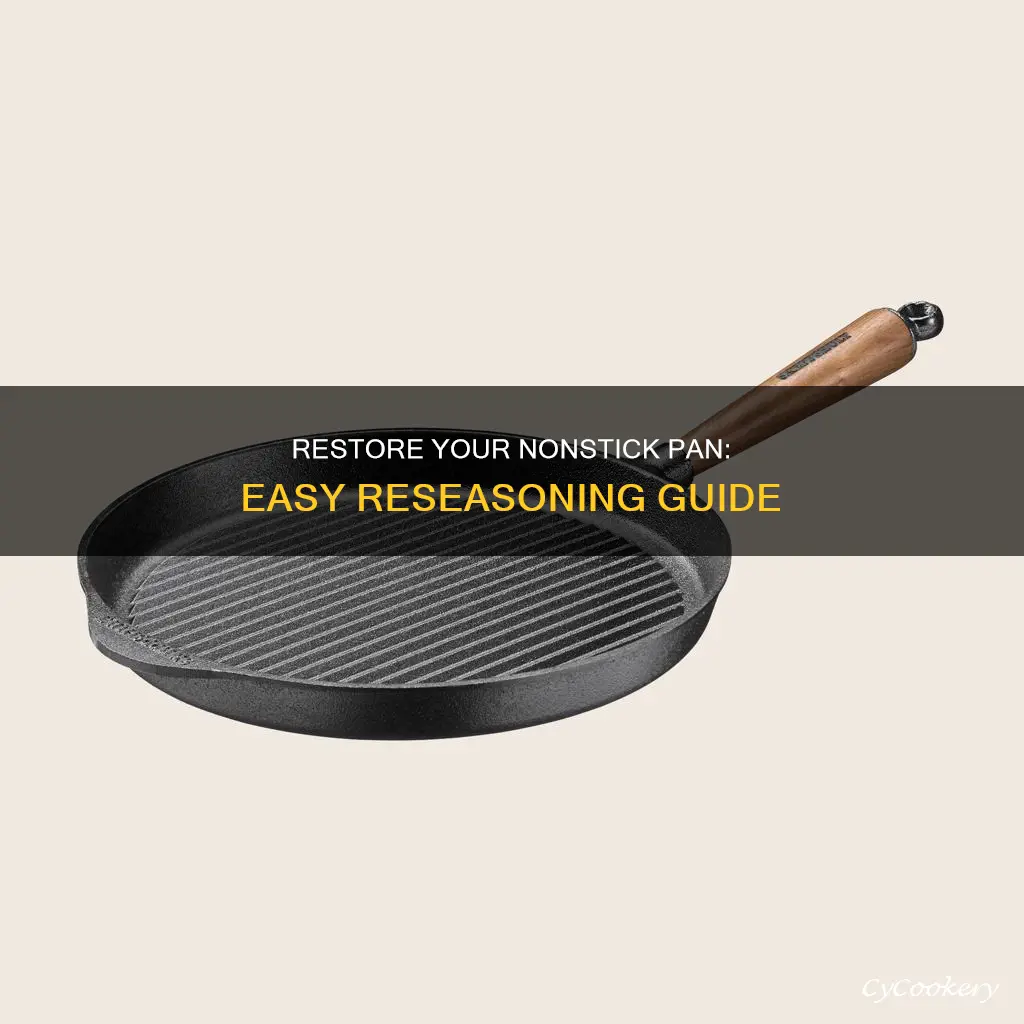 how to reseason a nonstick pan