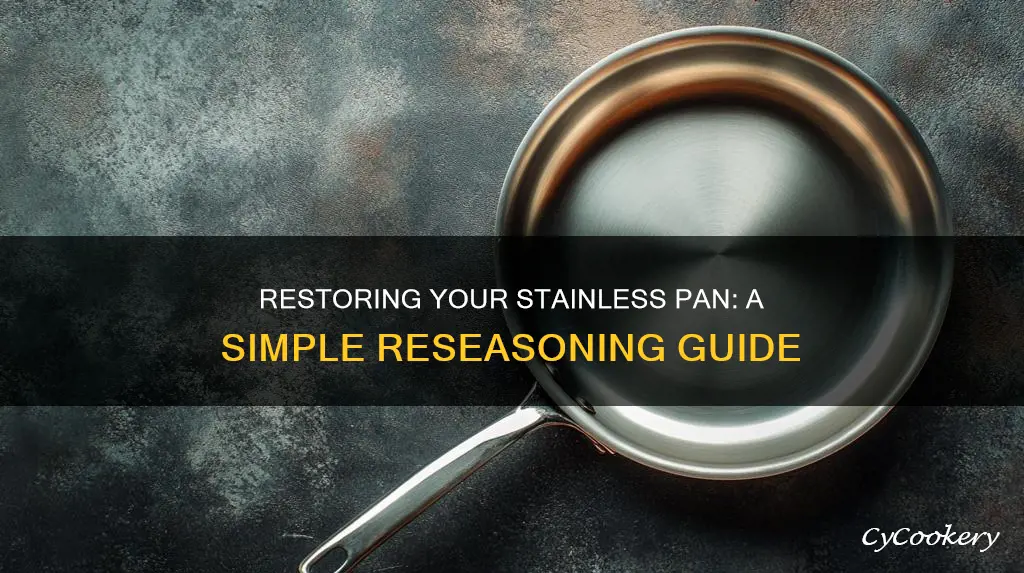 how to reseason stainless pan