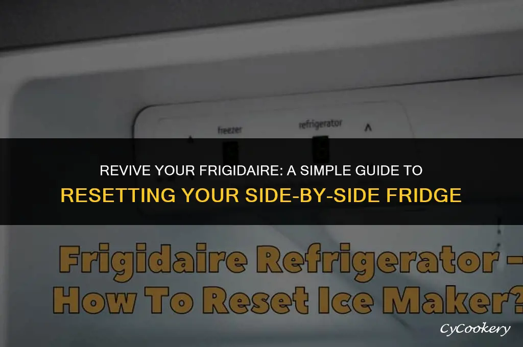 how to reset a frigidaire side by side refrigerator