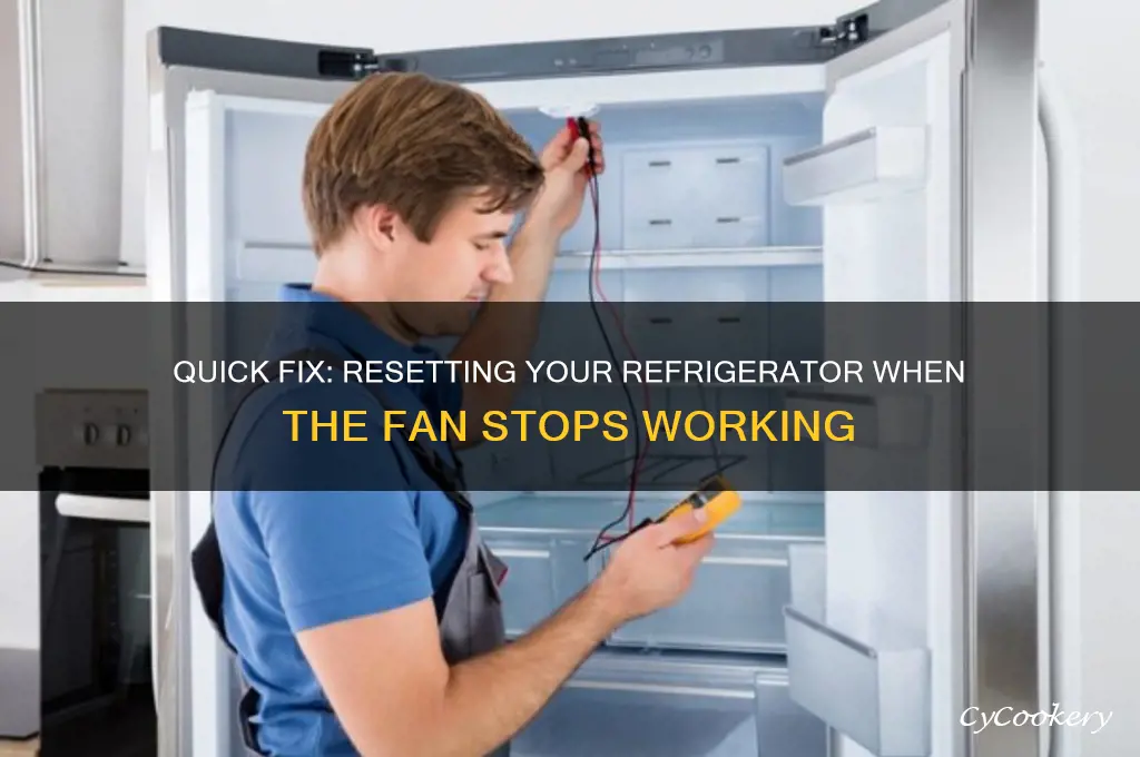 how to reset a refrigerator no fan