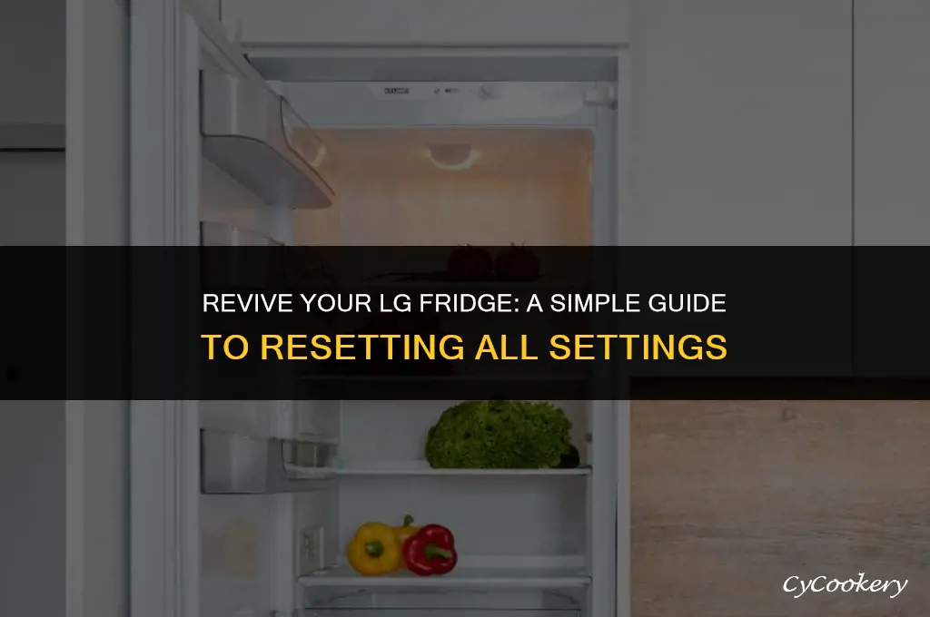 how to reset all setting on lg refrigerator