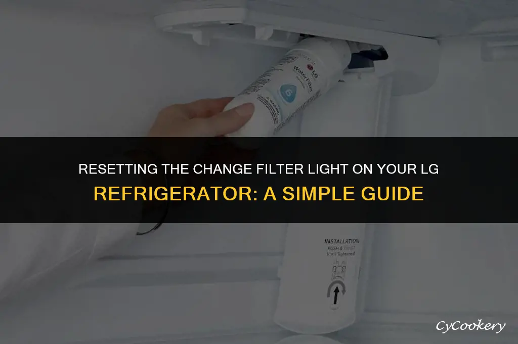 how to reset change filter light on lg refrigerator
