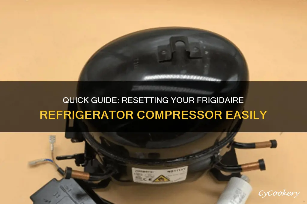 how to reset compressor on frigidaire refrigerator
