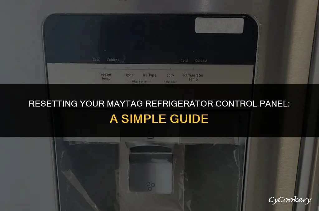 how to reset control panel on maytag refrigerator