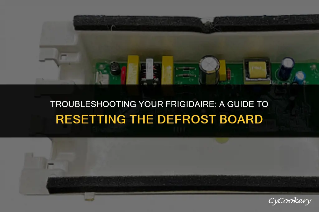 how to reset defrost board on a frigidaire refrigerator