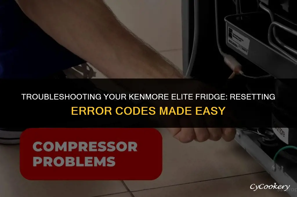 how to reset error code on kenmore elite refrigerator