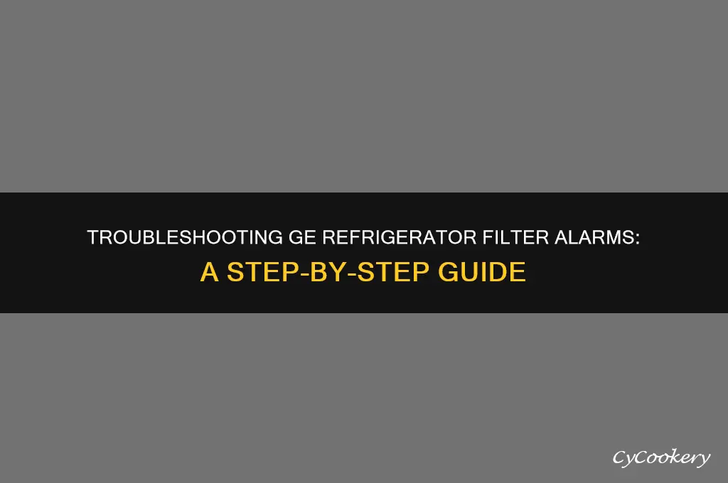 how to reset filter alarm on ge refrigerator