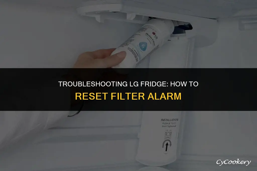 how to reset filter alarm on lg refrigerator