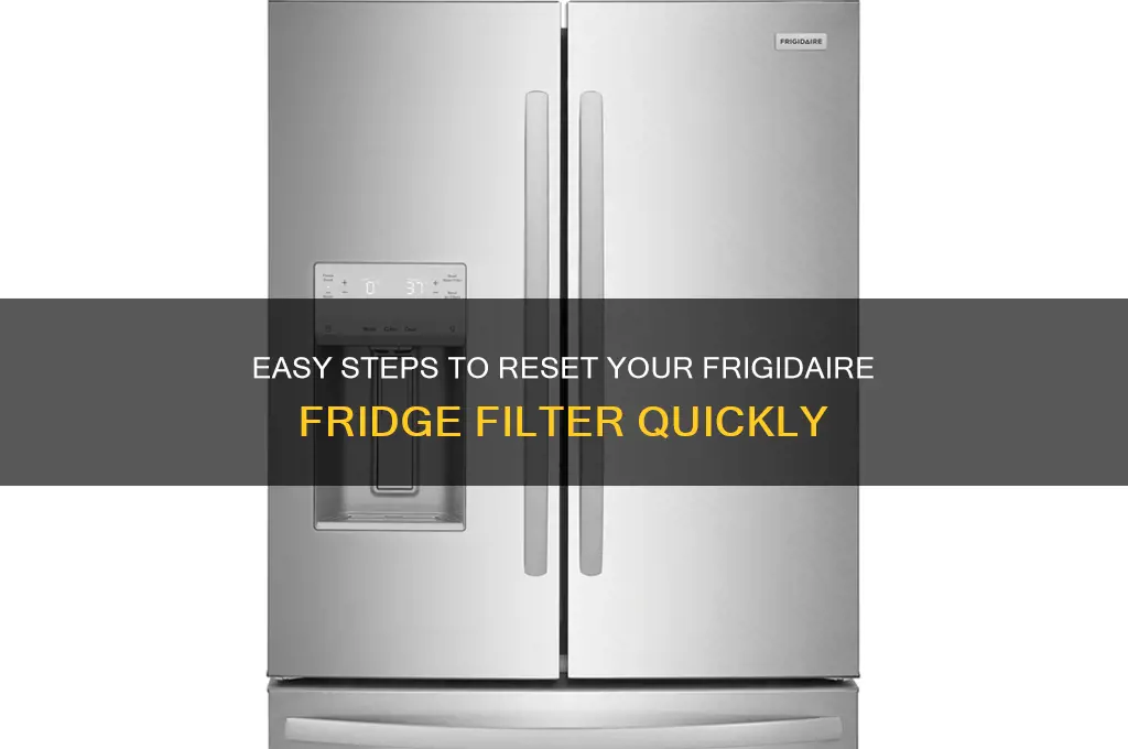 how to reset filter on frigidaire refrigerator