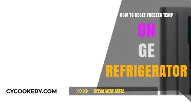 Easy Steps to Reset Freezer Temp on GE Refrigerator