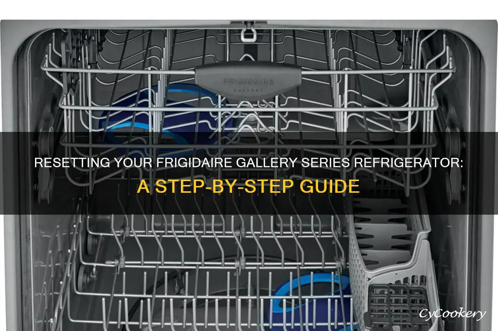 how to reset frigidaire gallery series refrigerator