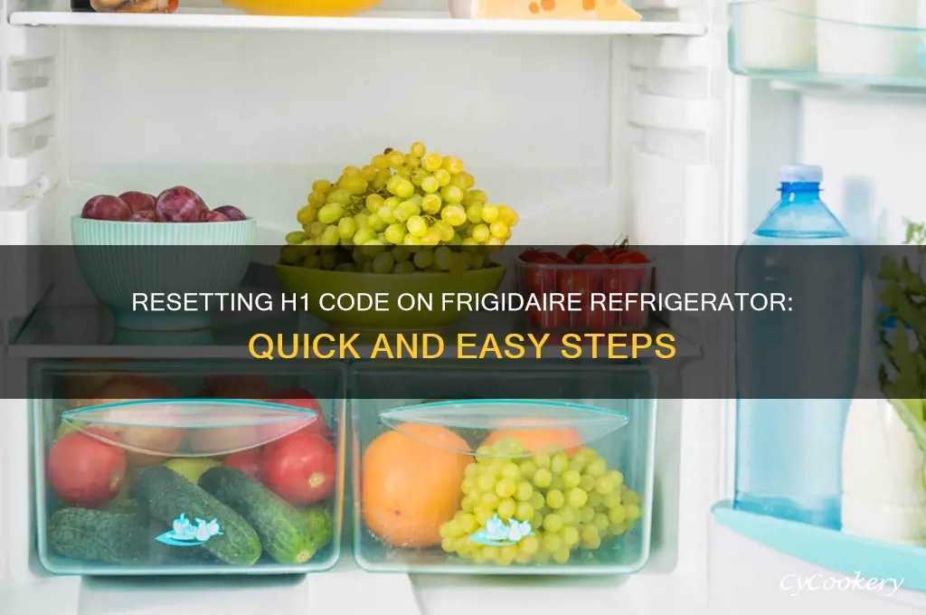 how to reset h1 code on frigidaire refrigerator