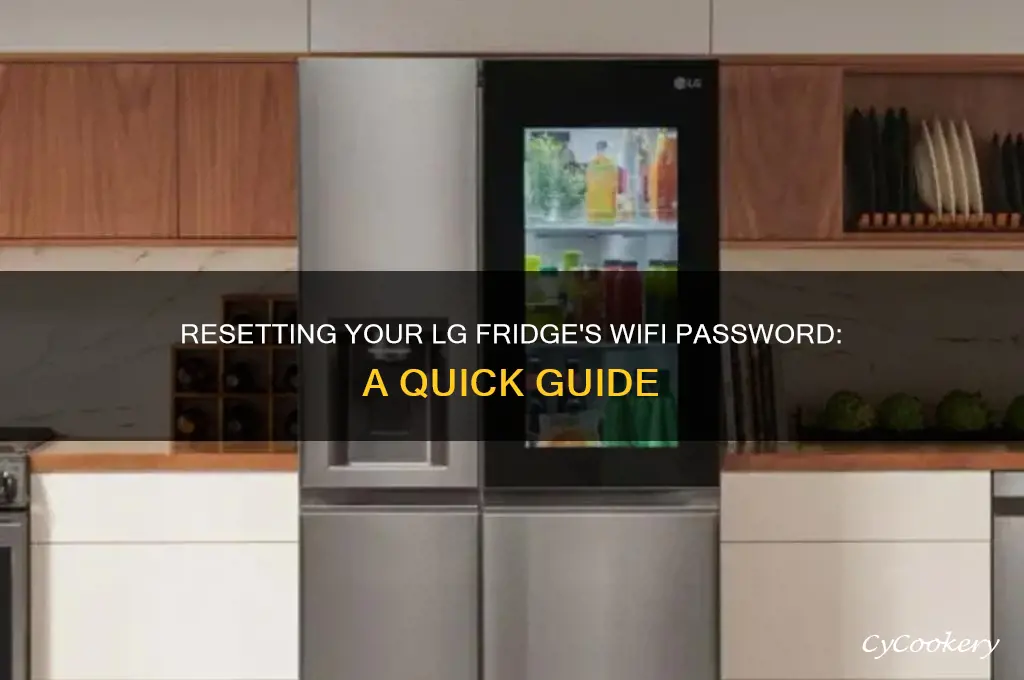 how to reset lg refrigerator wifi password