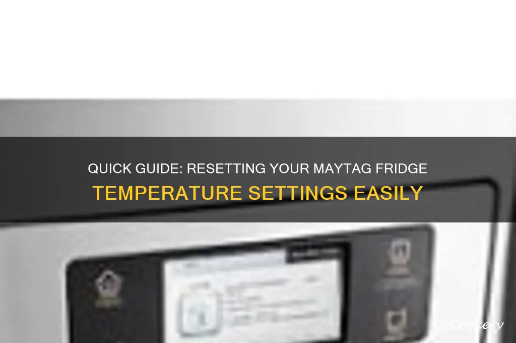 how to reset temperature on maytag refrigerator