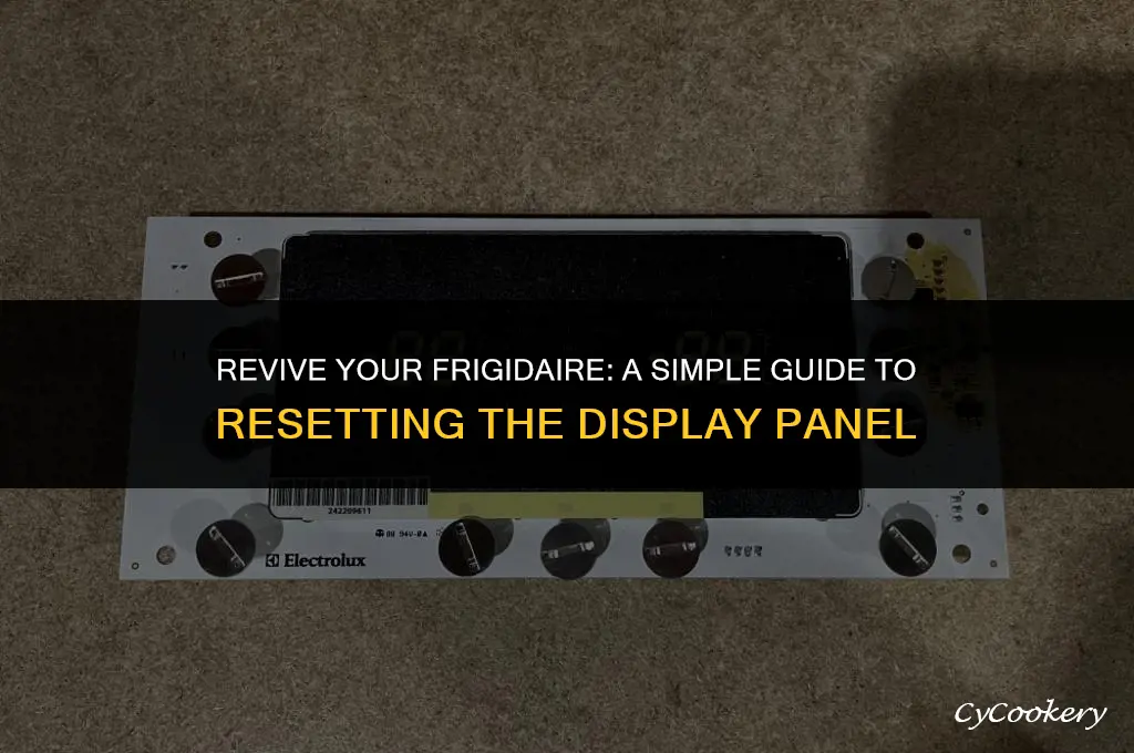 how to reset the display panel on frigidaire refrigerator