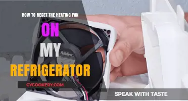 Troubleshooting Your Refrigerator: A Guide to Resetting the Heating Fan