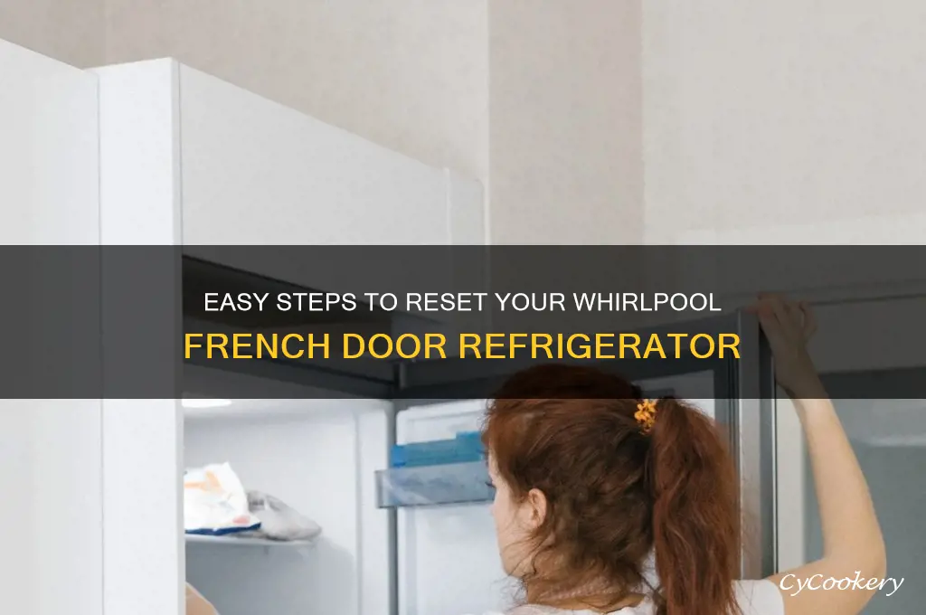 how to reset whirlpool french door refrigerator