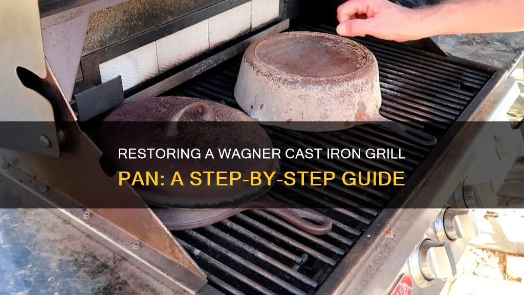 how to restore a wagner cast iron grill pan