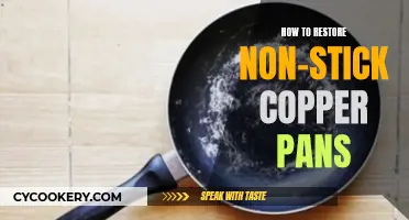 Restore Non-Stick Copper Pans to Their Former Glory