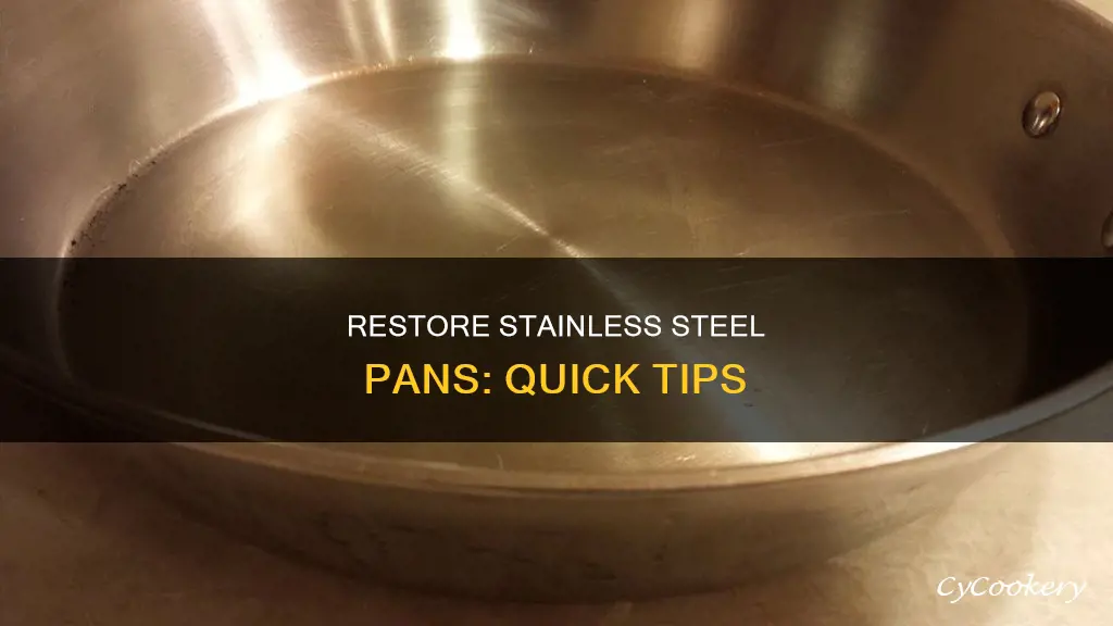 how to restore stainless steel pans