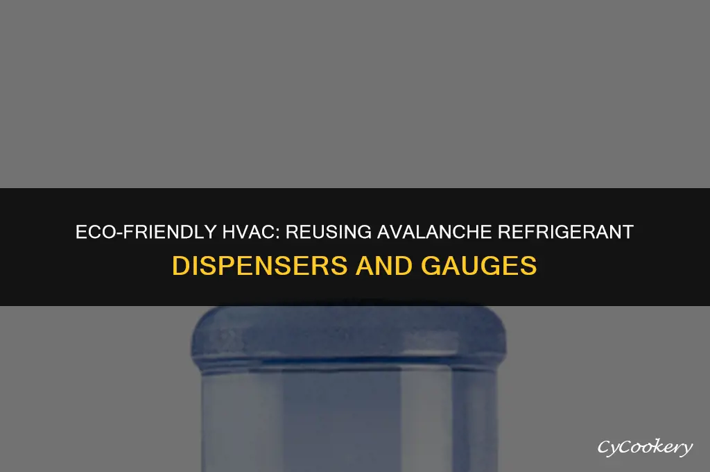 how to reuse avalanche refrigerant dispenser and gauge