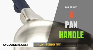 Riveting a Pan Handle: A Step-by-Step Guide