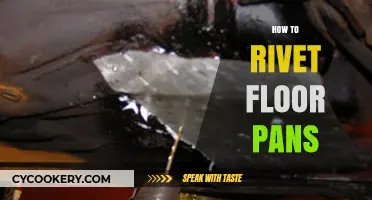 Riveting Floor Pans: A Step-by-Step Guide