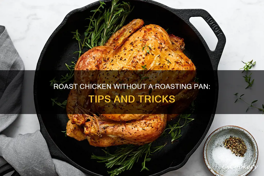 how to roast a chicken without a roasting pan