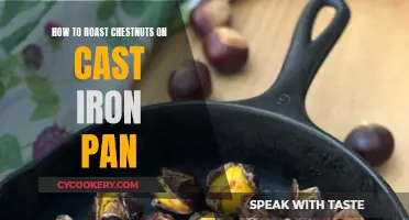 Roasting Chestnuts: A Cast Iron Pan Guide