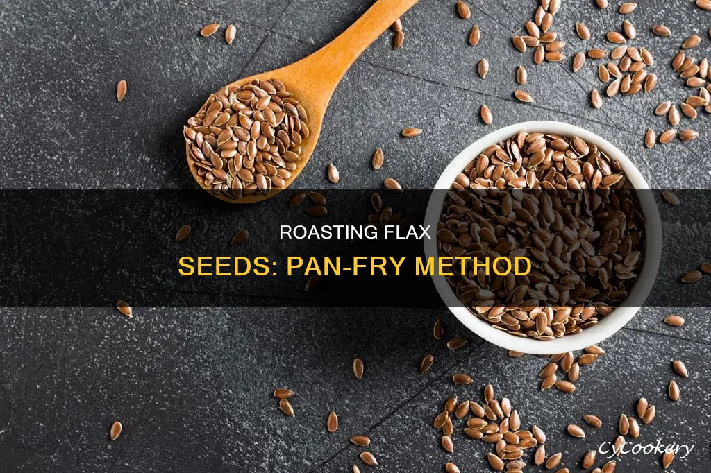 how to roast flax seeds on pan