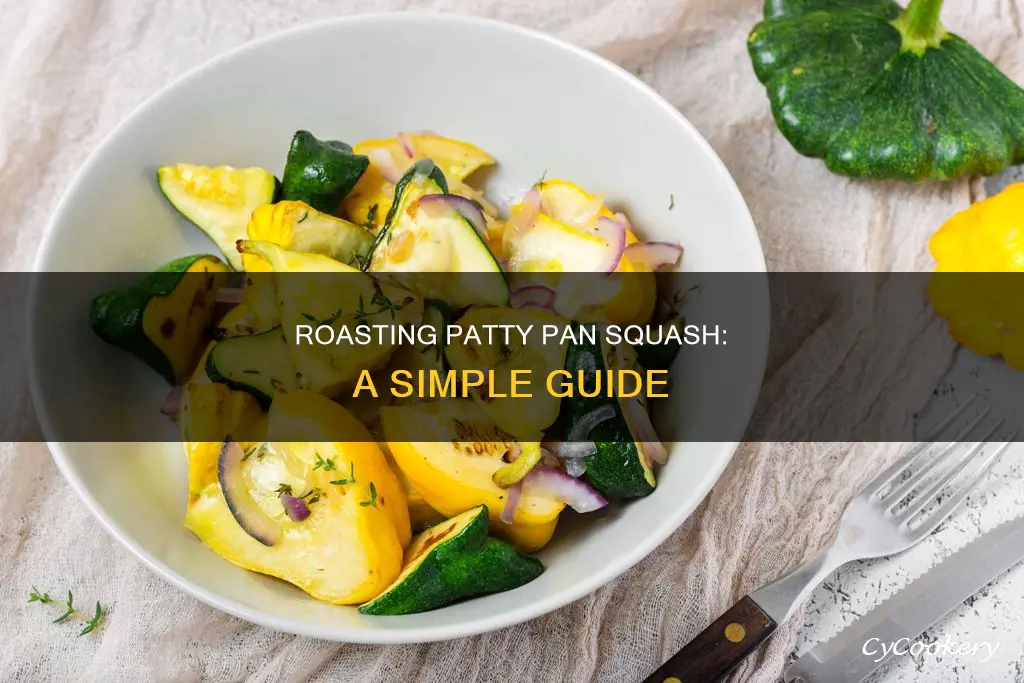 how to roast patty pan squash