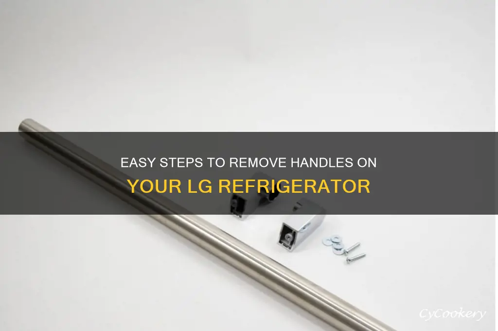 how to romove handlesb on lg refrigerator