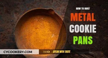 Rusting Cookie Pans: Achieving the Perfect Rustic Look