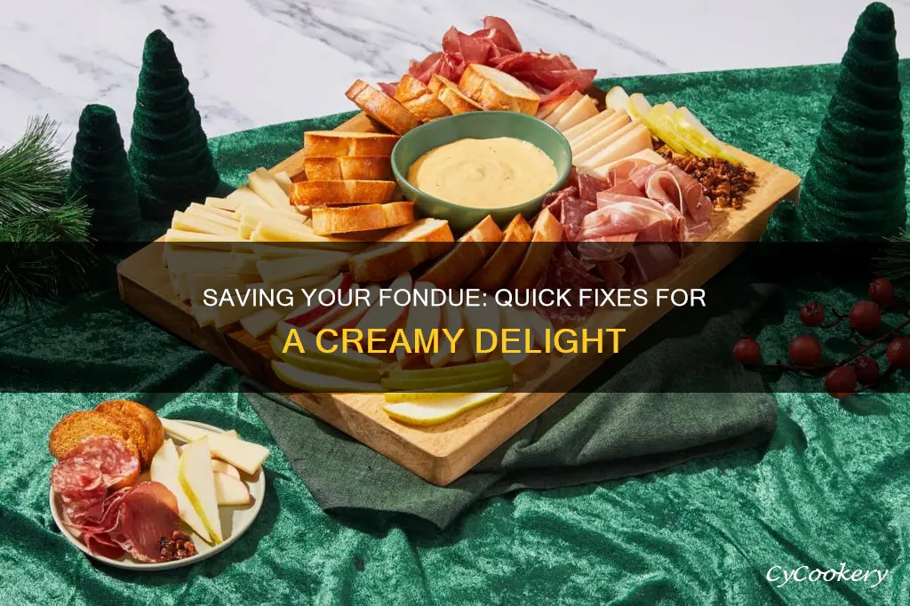 how to salvage fondue