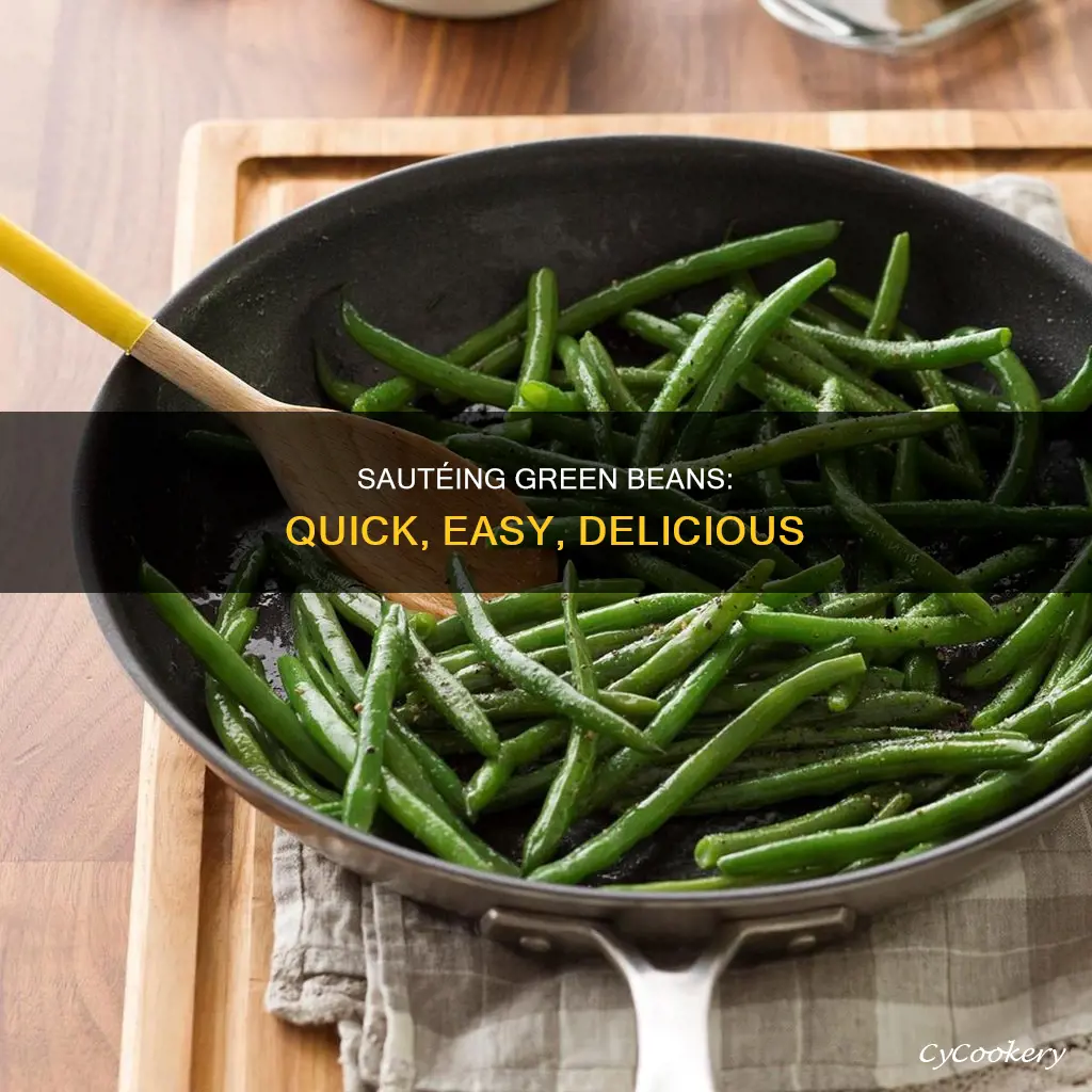 how to saute green beans in a pan