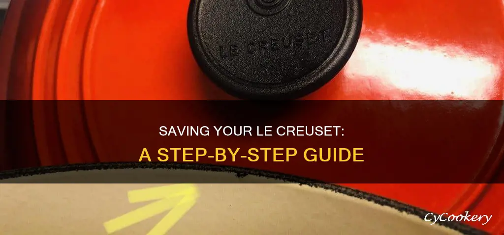how to save a le creuset pan