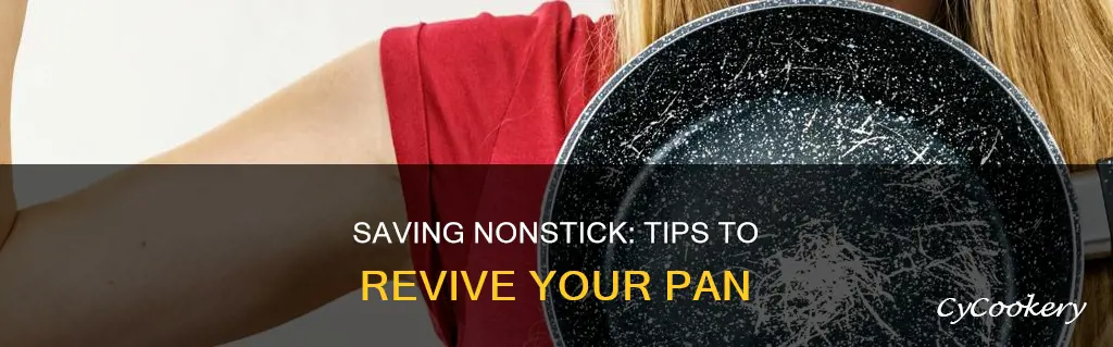 how to save a nonstick pan