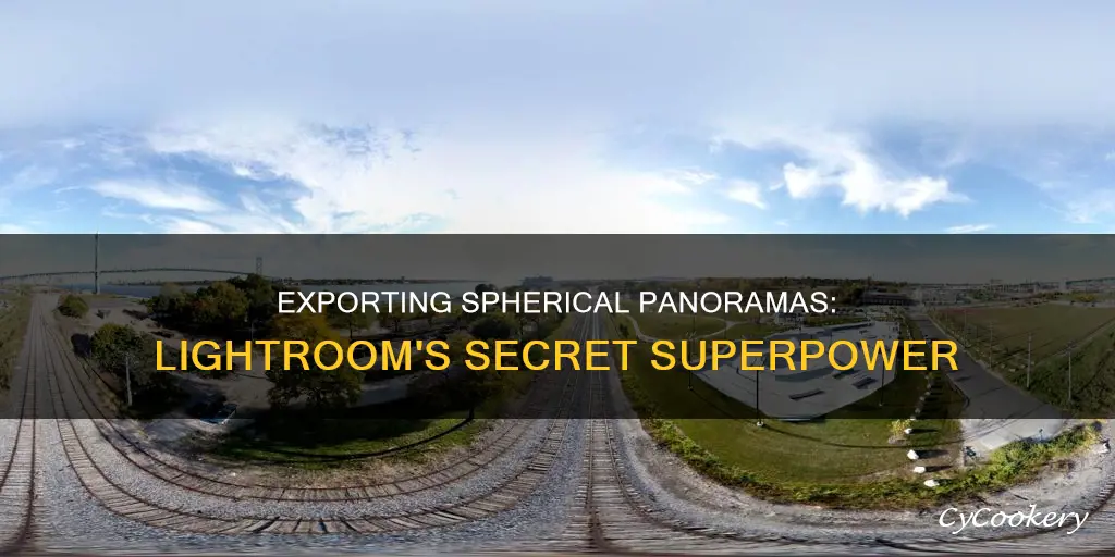 how to save and export spehrical pano lightroom