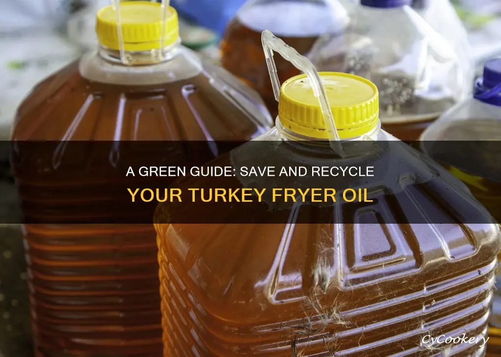 how to save used cooking oil from turkey fryer