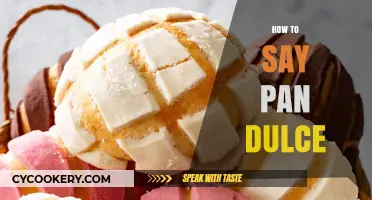 Mastering the Art of Saying 'Pan Dulce