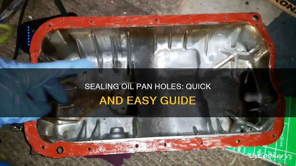 how to seal a hole in oil pan