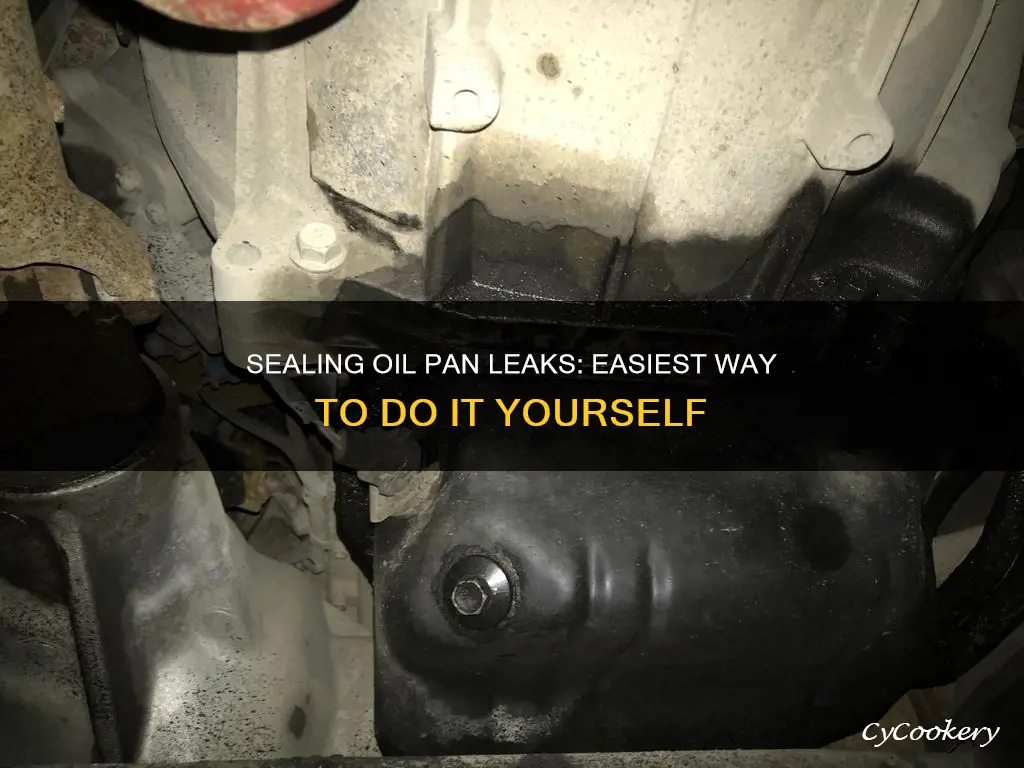 how to seal a oil leak sealer on oil pan