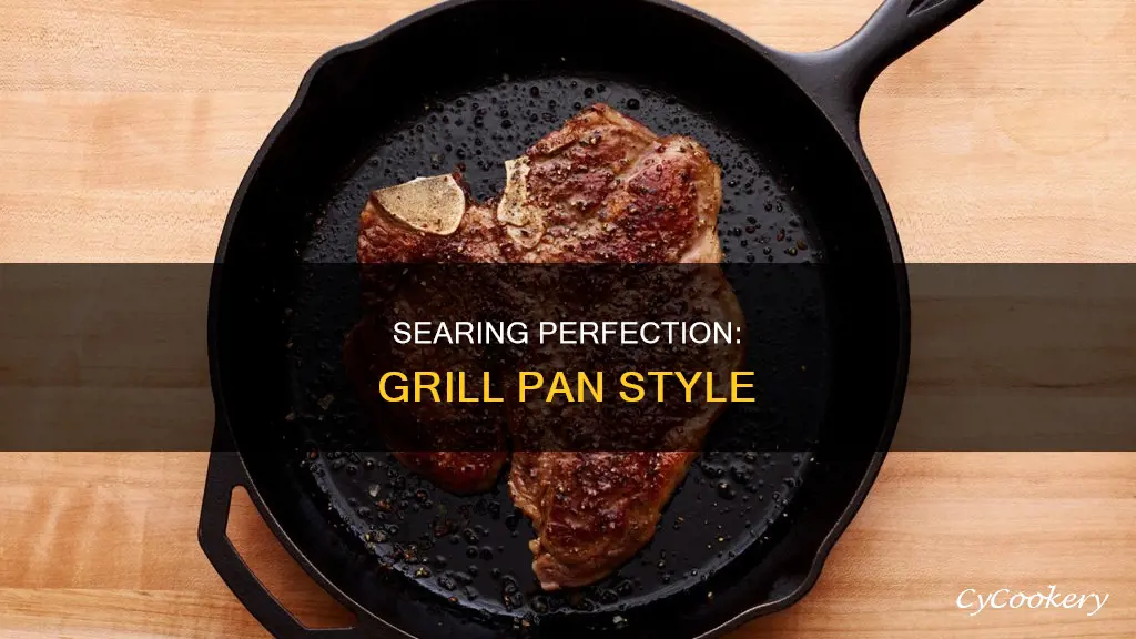 how to sear grill pan