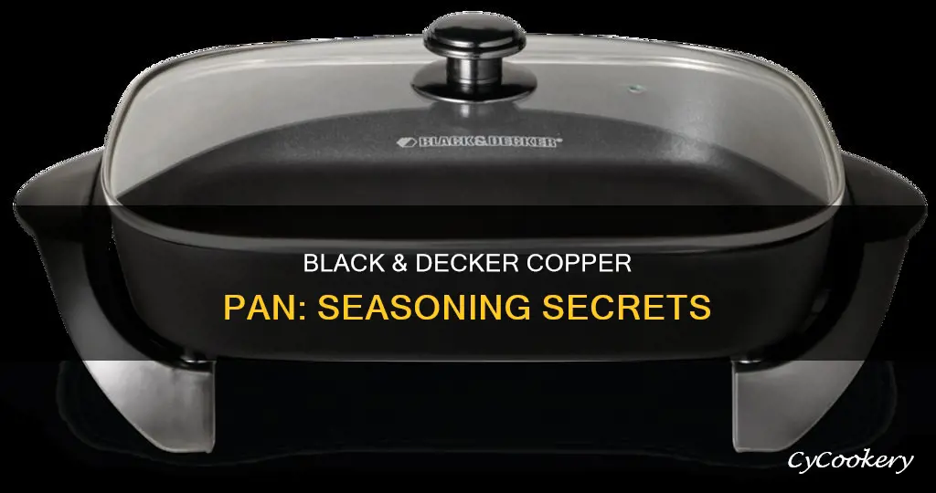 how to season a black and decker cooper pan